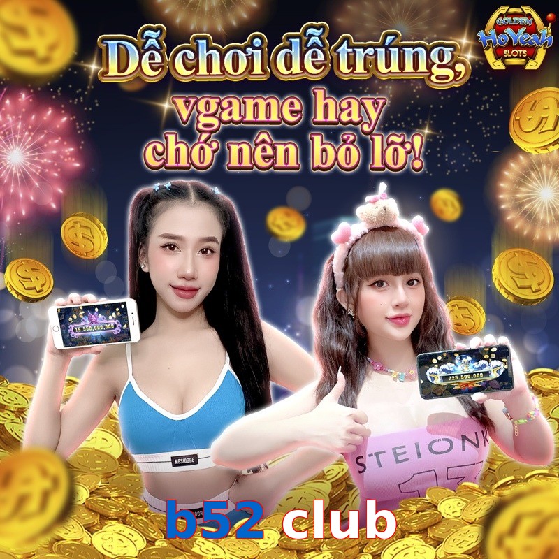 b52 club